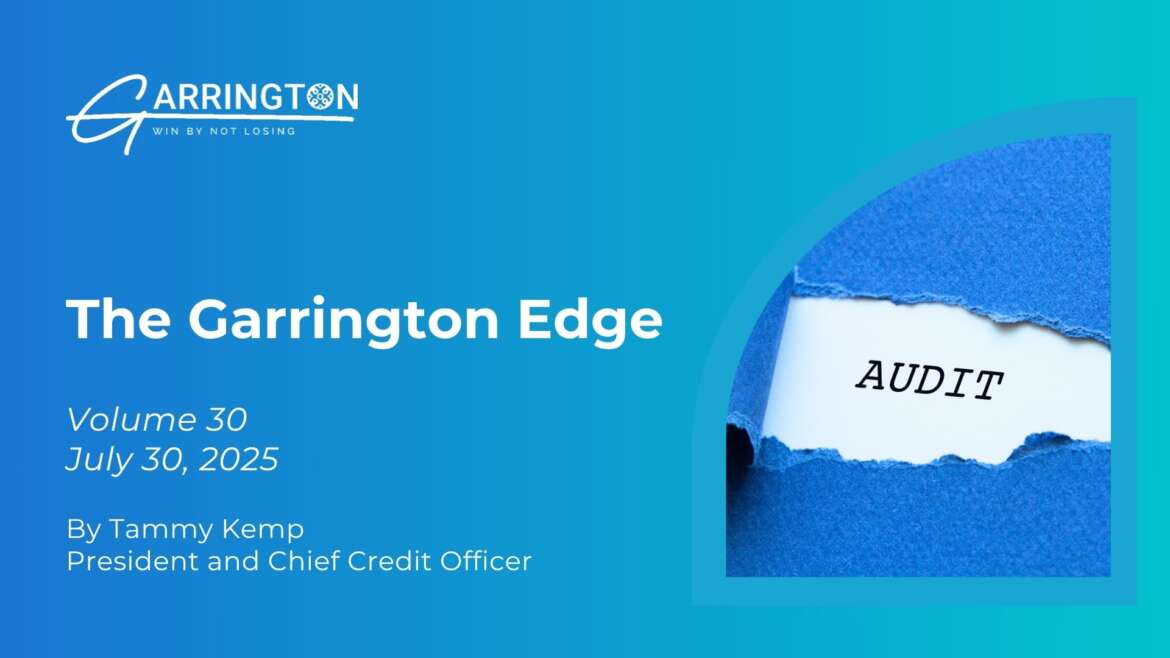The Garrington Edge – Volume 30: When Audits Become a Badge of Honour