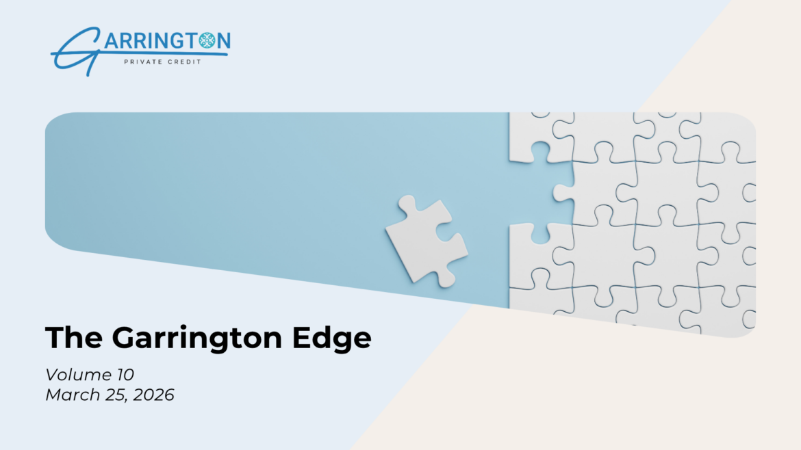 The Garrington Edge: Volume 10 – When Liquidity Terms and Loan Duration Don’t Match